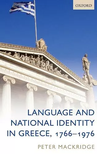 Language and National Identity in Greece, 1766-1976 cover