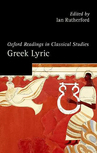 Oxford Readings in Greek Lyric Poetry cover