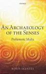 An Archaeology of the Senses cover