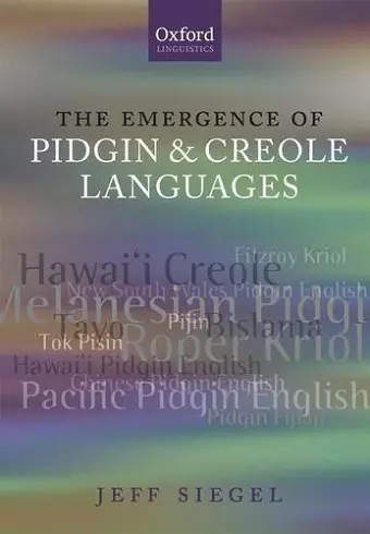 The Emergence of Pidgin and Creole Languages cover