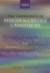 The Emergence of Pidgin and Creole Languages cover