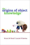 The Origins of Object Knowledge cover