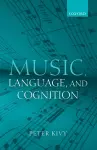 Music, Language, and Cognition cover