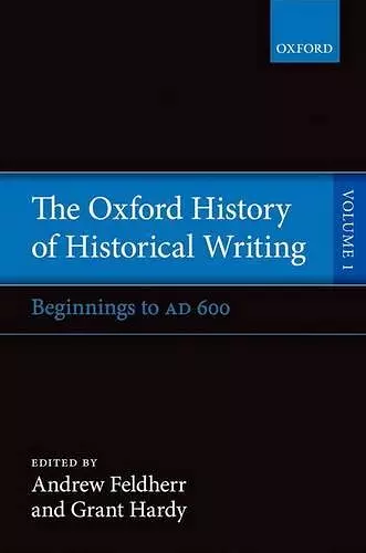 The Oxford History of Historical Writing cover