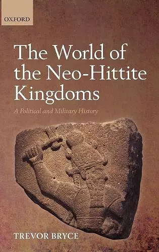 The World of The Neo-Hittite Kingdoms cover