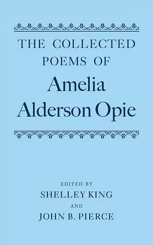 The Collected Poems of Amelia Alderson Opie cover