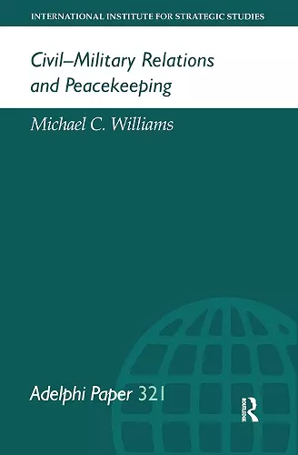 Civil-Military Relations and Peacekeeping cover