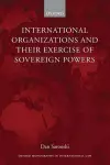 International Organizations and their Exercise of Sovereign Powers cover