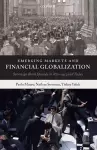 Emerging Markets and Financial Globalization cover