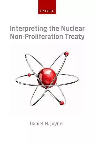 Interpreting the Nuclear Non-Proliferation Treaty cover