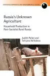 Russia's Unknown Agriculture cover