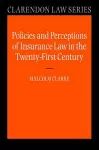 Policies and Perceptions of Insurance Law in the Twenty First Century cover