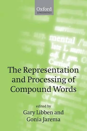 The Representation and Processing of Compound Words cover