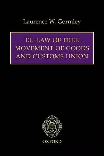 EU Law of Free Movement of Goods and Customs Union cover