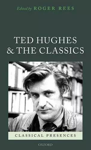 Ted Hughes and the Classics cover