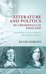 Literature and Politics in Cromwellian England cover