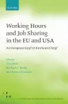 Working Hours and Job Sharing in the EU and USA cover