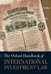 The Oxford Handbook of International Investment Law cover