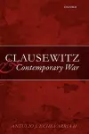 Clausewitz and Contemporary War cover