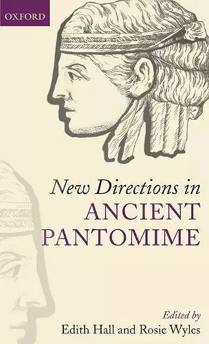 New Directions in Ancient Pantomime cover