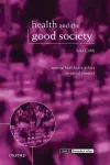 Health and the Good Society cover