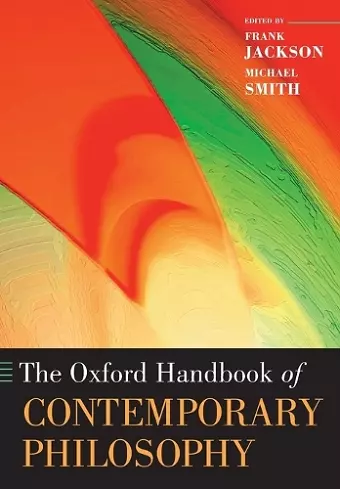 The Oxford Handbook of Contemporary Philosophy cover