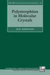 Polymorphism in Molecular Crystals cover