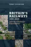 Britain's Railway, 1997-2005 cover
