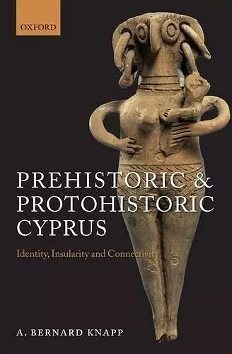 Prehistoric and Protohistoric Cyprus cover