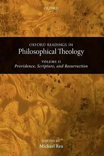 Oxford Readings in Philosophical Theology: Volume 2 cover