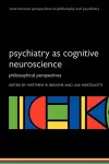 Psychiatry as Cognitive Neuroscience cover