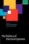 The Politics of Electoral Systems cover
