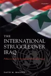 The International Struggle Over Iraq cover