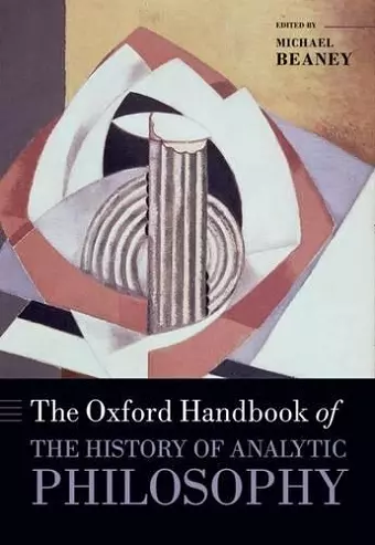 The Oxford Handbook of The History of Analytic Philosophy cover