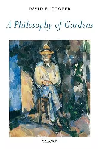 A Philosophy of Gardens cover