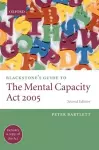 Blackstone's Guide to the Mental Capacity Act 2005 cover