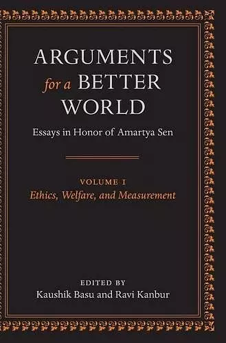 Arguments for a Better World: Essays in Honor of Amartya Sen cover