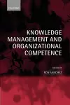 Knowledge Management and Organizational Competence cover