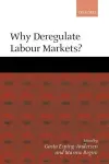 Why Deregulate Labour Markets? cover