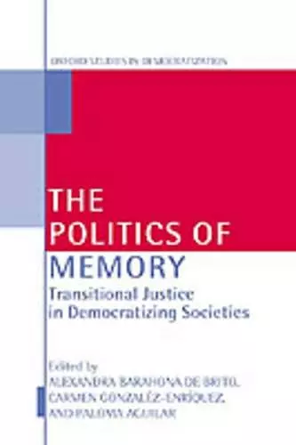 The Politics of Memory and Democratization cover