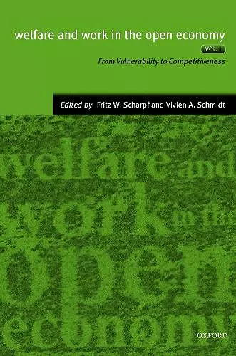 Welfare and Work in the Open Economy: Volume II: Diverse Responses to Common Challenges in Twelve Countries cover