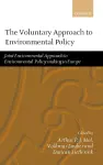 The Voluntary Approach to Environmental Policy cover