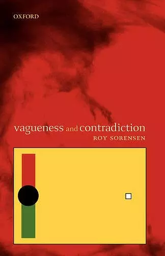 Vagueness and Contradiction cover