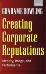 Creating Corporate Reputations cover