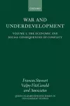 War and Underdevelopment: Volume 1: The Economic and Social Consequences of Conflict cover