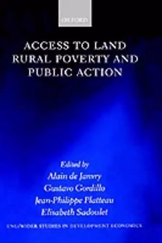 Access to Land, Rural Poverty, and Public Action cover