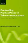 Controlling Market Power in Telecommunications cover