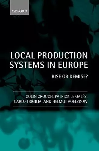 Local Production Systems in Europe: Rise or Demise? cover