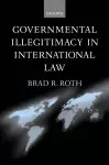 Governmental Illegitimacy in International Law cover