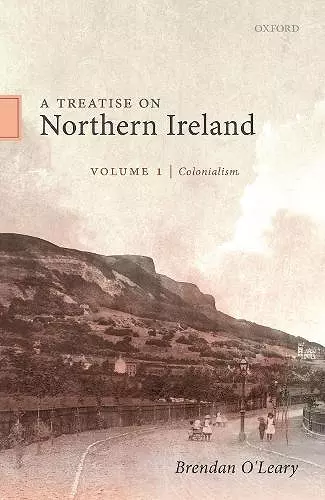 A Treatise on Northern Ireland, Volume I cover